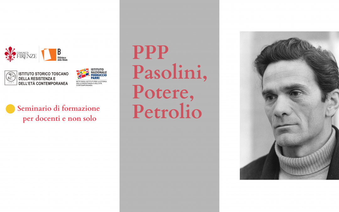 PPP – Pasolini Potere Petrolio