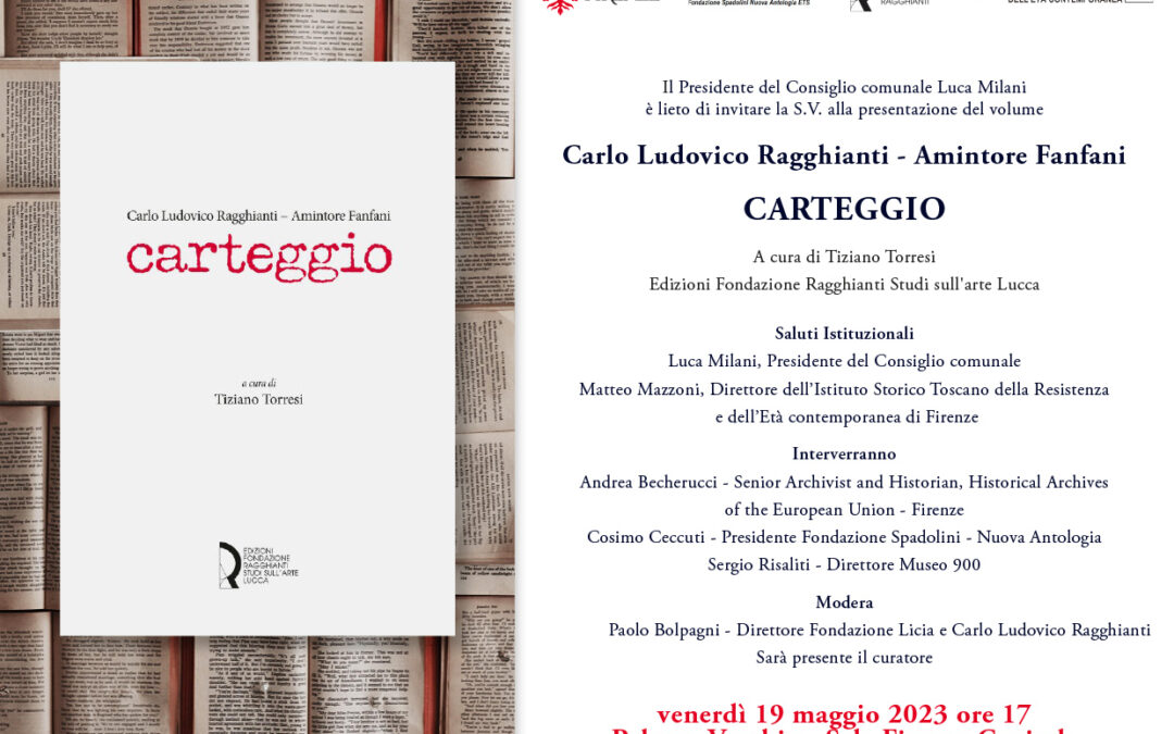 Carteggio Carlo Ludovico Ragghianti – Amintore Fanfani