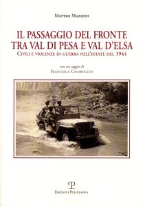 Il passaggio del fronte tra Val di Pesa e Val d'Elsa