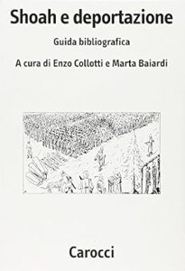 Shoah e deportazione. Guida bibligrafica